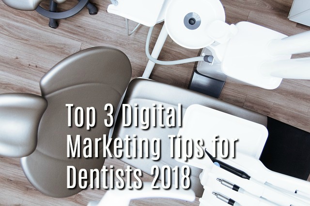 3 Huge Online Marketing Tips for Dentists 2019 – You Won’t Believe #1!